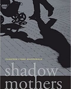 Shadow Mothers